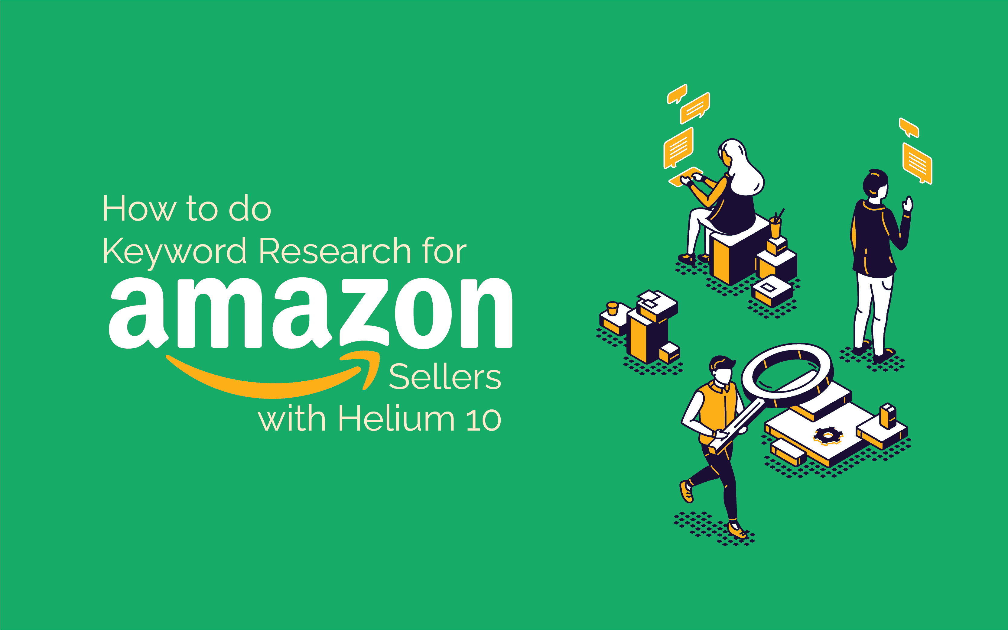 How to Do Keyword Research with Helium 10 for Amazon FBA Sellers