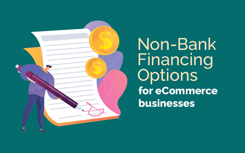 Non-Bank Lending Options for eCommerce Businesses