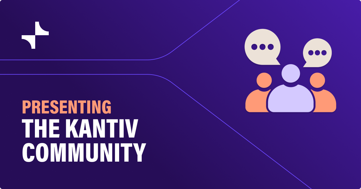 Launching the Kantiv community