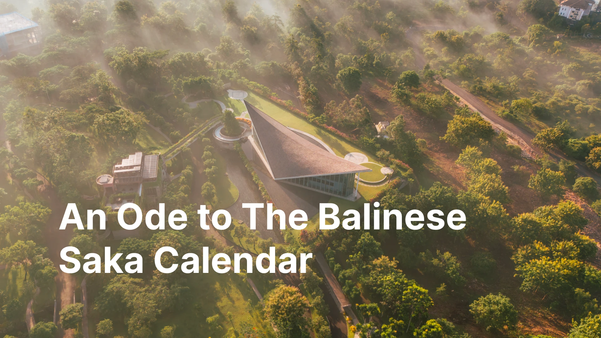 An Ode To Balinese Saka Calendar - SAKA Museum in  Bali