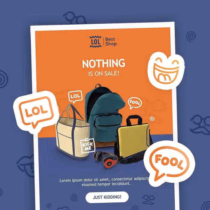 April Fools’ Day email with “Nothing is on sale!” prank and playful backpack product layout.