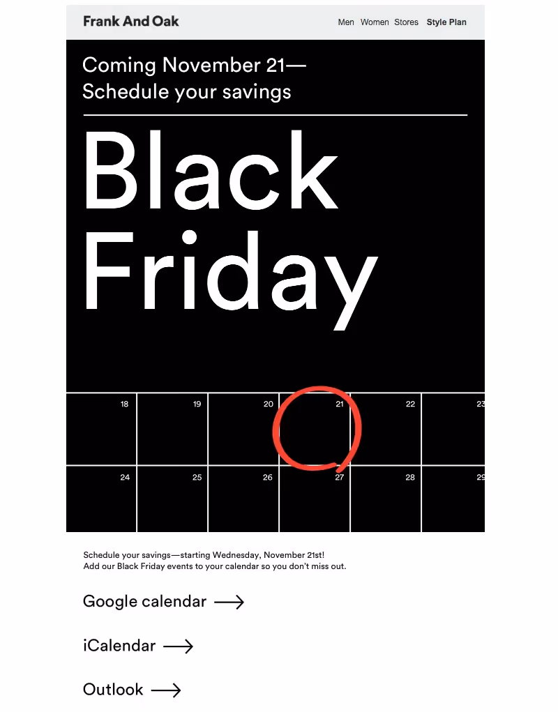Frank And Oak Black Friday email teaser with bold black-and-white design, November 21 circled on a calendar, and calendar integration links.
