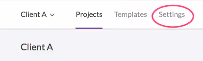Navigation bar with "Client A" selected, showing tabs for Projects, Templates, and the highlighted Settings option.