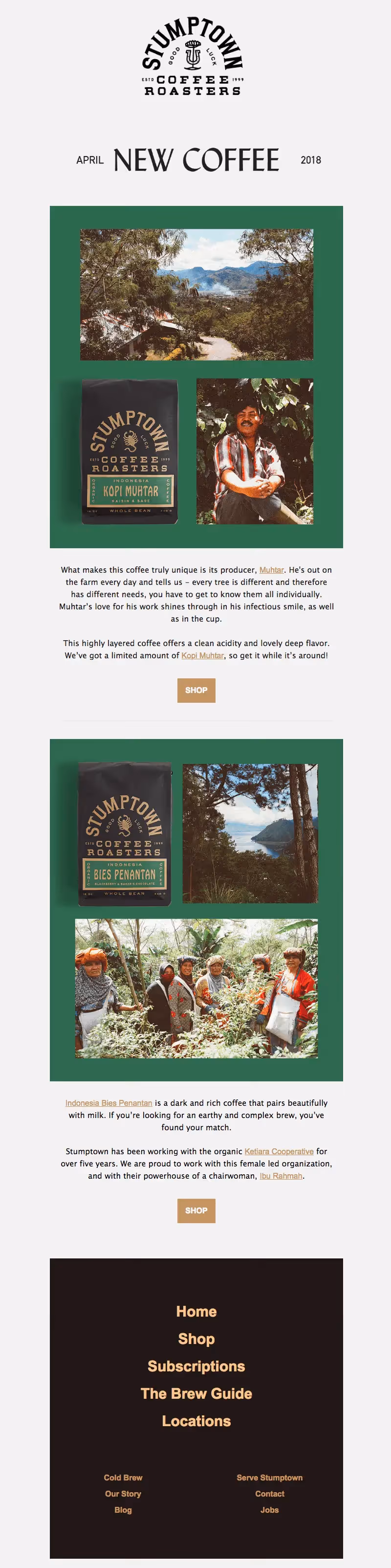 Stumptown Coffee Roasters email introducing new Indonesian coffees Kopi Muhtar and Bies Penantan.