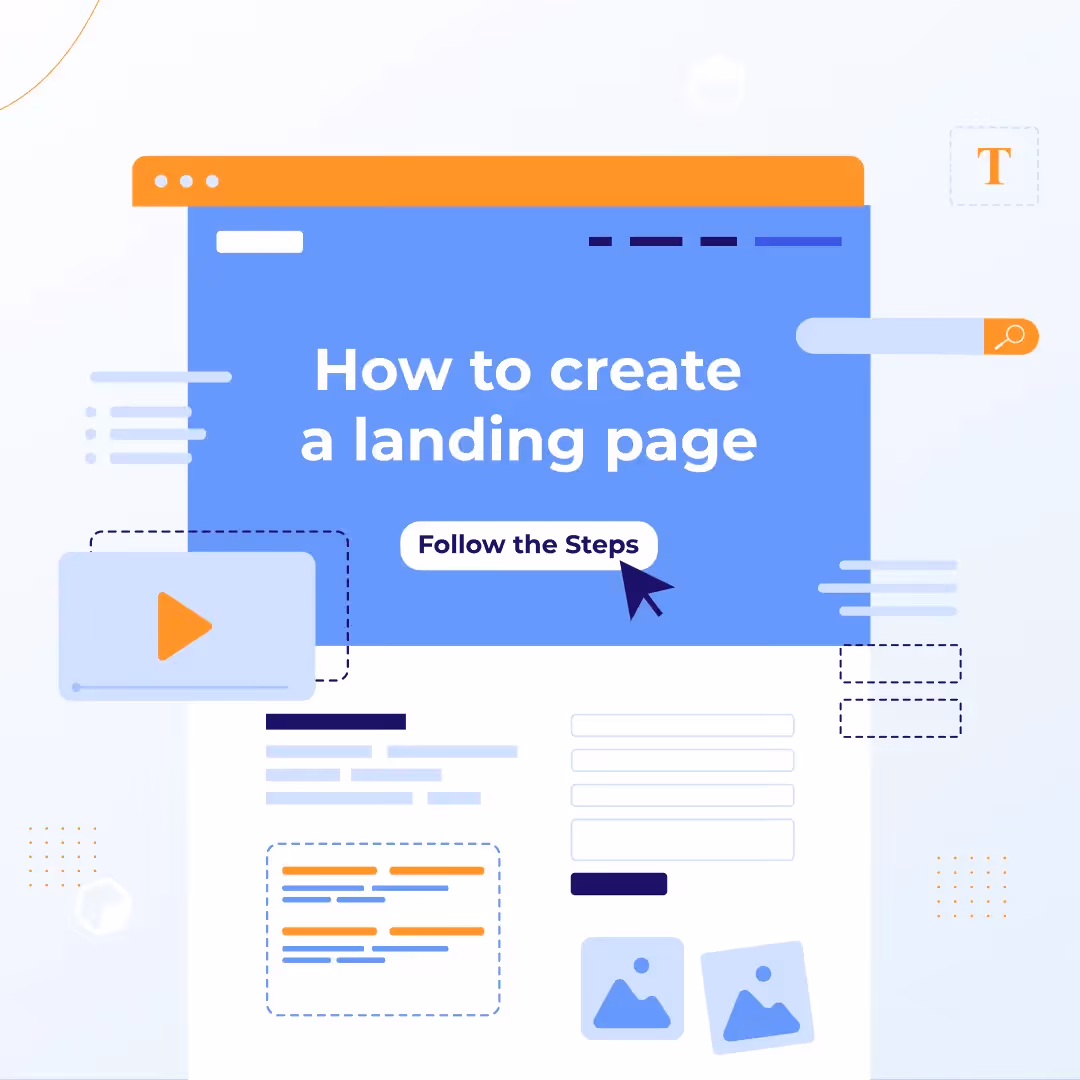 Blue browser mockup titled “How to create a landing page” with a “Follow the Steps” button, video thumbnail, image, and icons.