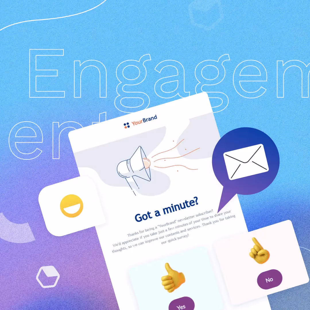 Email engagement graphic: blue-pink gradient, emoji poll cards (yes/no), plus “Got a minute?” email with megaphone & mail icon