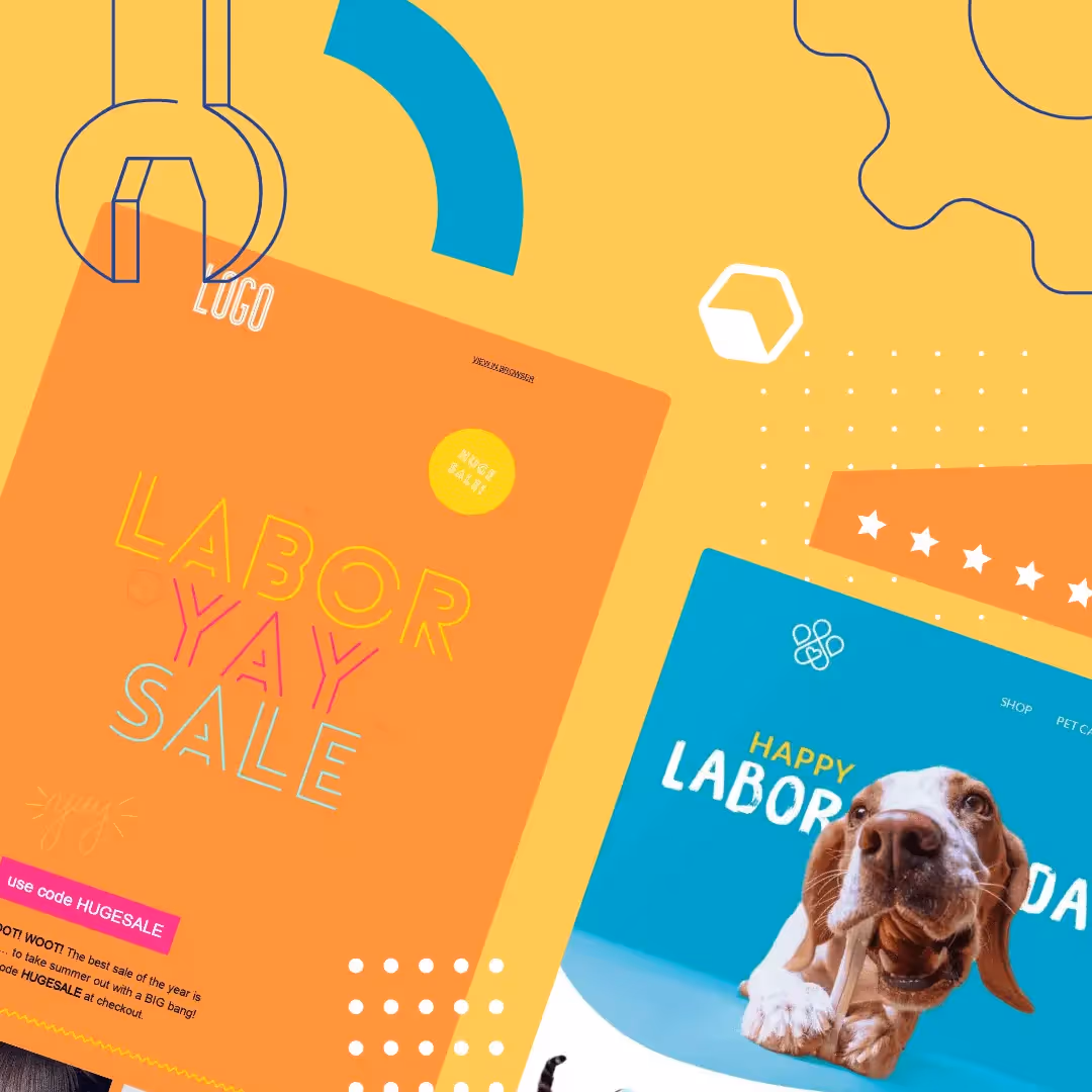 Two Labor Day sale email templates: an orange “LABOR YAY SALE” card and a teal “Happy Labor Day” pet sale design featuring a smiling dog.