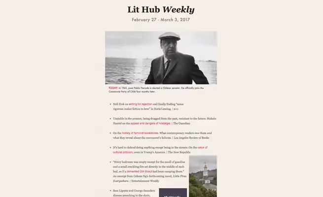 Lit Hub Weekly newsletter featuring a black-and-white photo of poet Pablo Neruda, article highlights, and literary commentary links.