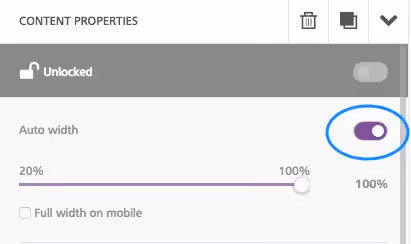 Auto width toggle enabled with a slider set to 100% under content properties in an email editor.