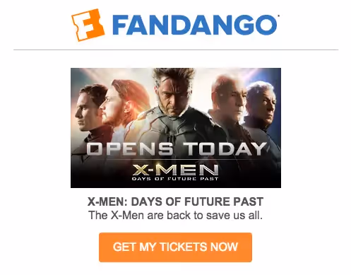 Fandango email with X-Men: Days of Future Past promo image and “Get My Tickets Now” call-to-action button.