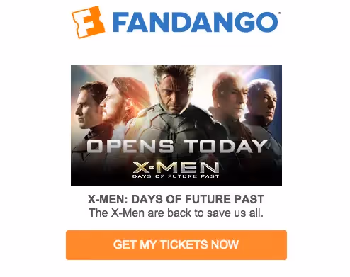 Fandango email with X-Men: Days of Future Past promo image and “Get My Tickets Now” call-to-action button.
