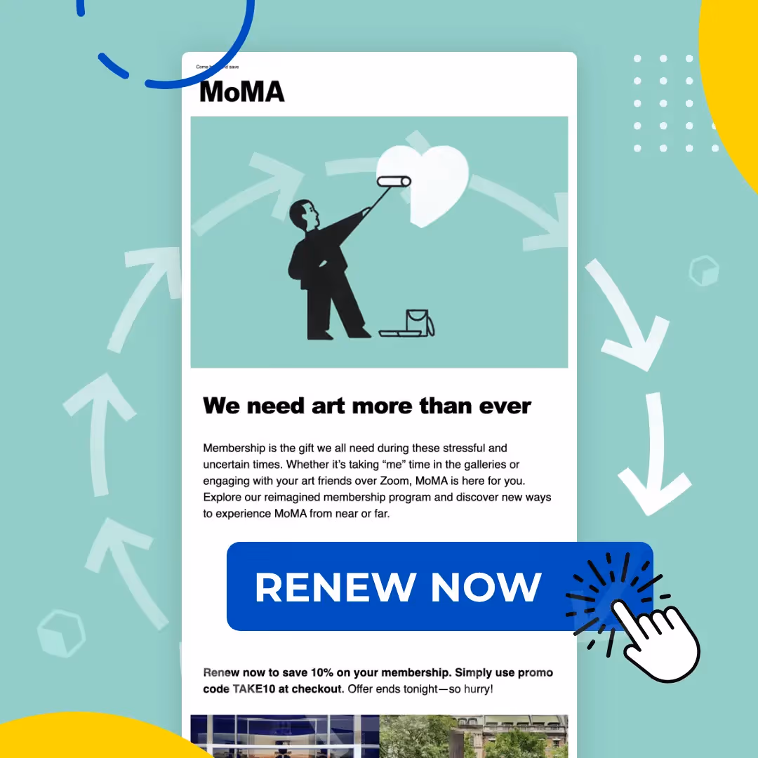 MoMA membership renewal email with heart illustration and bold “Renew Now” CTA, encouraging continued art support and engagement.
