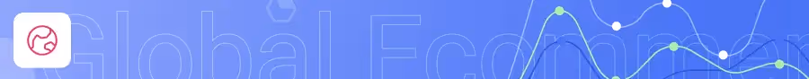 Global E-Commerce Statistics