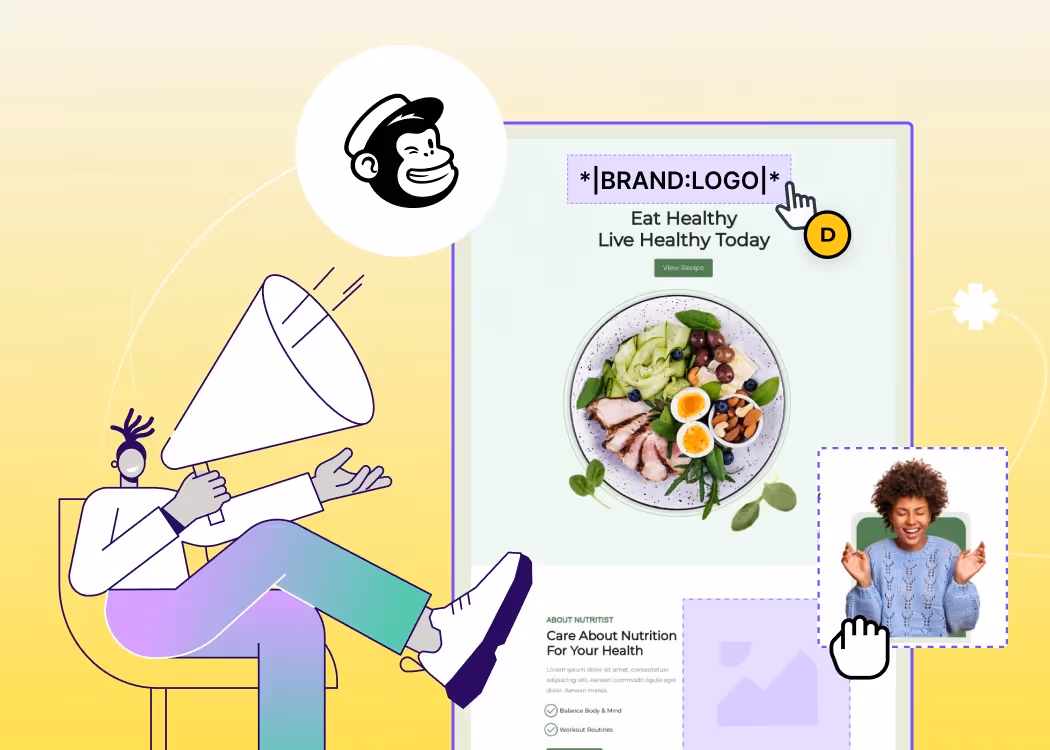 Mailchimp drag-and-drop email editor on a yellow gradient background showing a merge tag placeholder “*|BRAND\:LOGO|*” above a hero image of a salad bowl with the headline “Eat Healthy Live Healthy Today,” an editable profile photo block, and a stylized figure holding a megaphone, illustrating Mailchimp’s email personalization features.