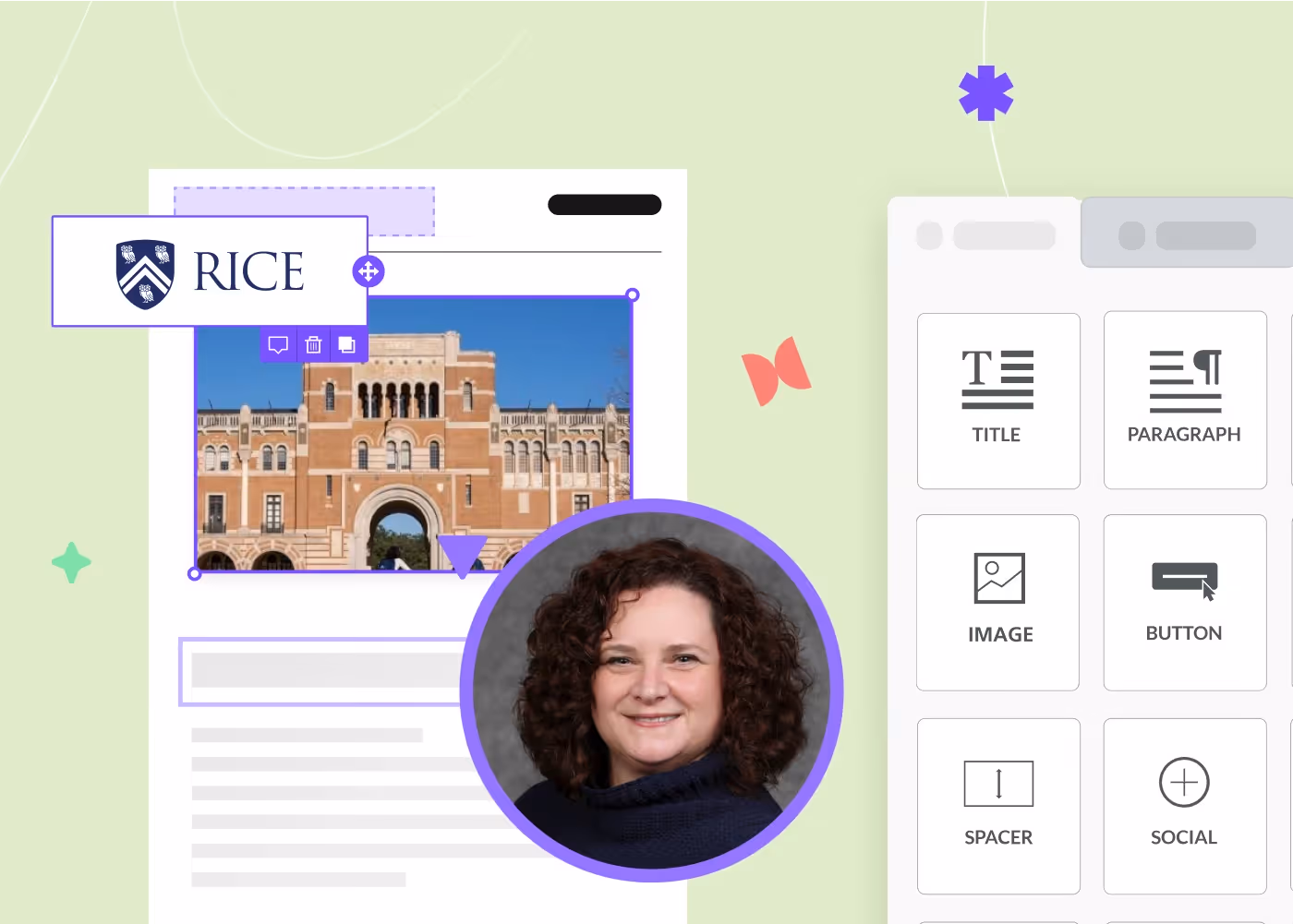 Email editor UI: Rice University crest above a campus photo, drag-and-drop Title, Image, Button blocks, plus a headshot.