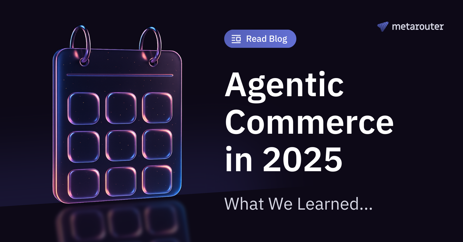 Agentic Commerce in 2025: What We Learned
