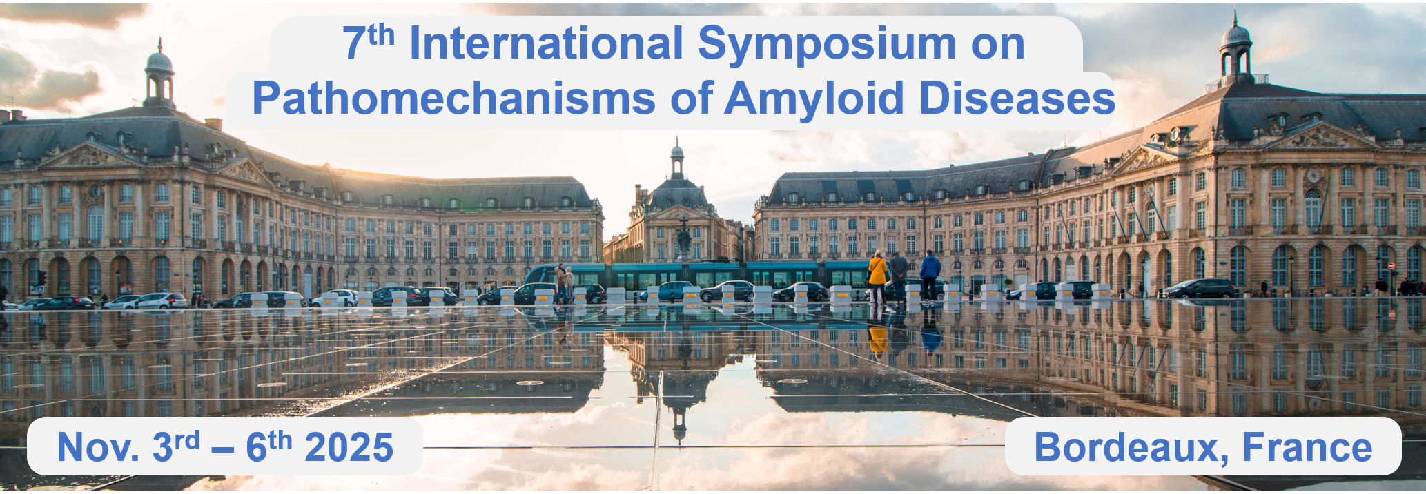 7th International Symposium on Pathomechanisms of Amyloid Diseases
