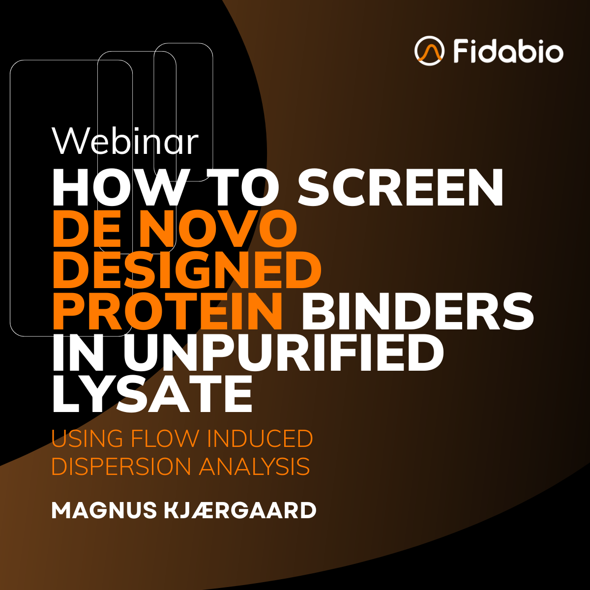 How to screen de novo designed protein binders in unpurified lysate using flow induced dispersion analysis?