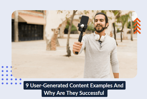 9 User-Generated Content Examples And Why Are They Successful