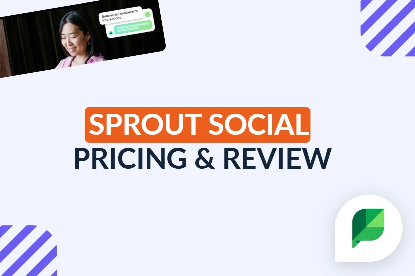 Sprout Social Pricing & Review: Is It Worth the Cost?
