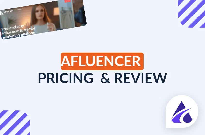 Afluencer Pricing & Review: Is It Worth the Cost?