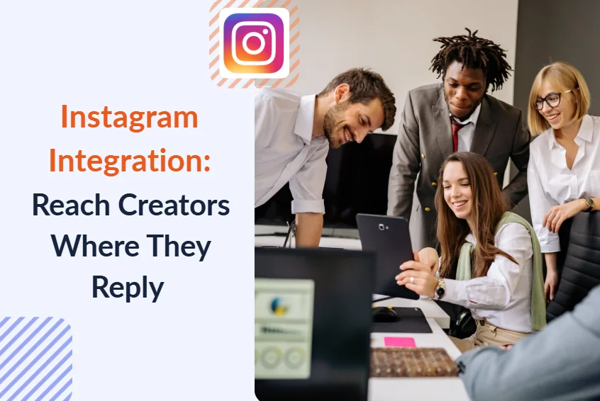 Influencer Hero's Instagram Integration: Reach Creators Where They Actually Reply