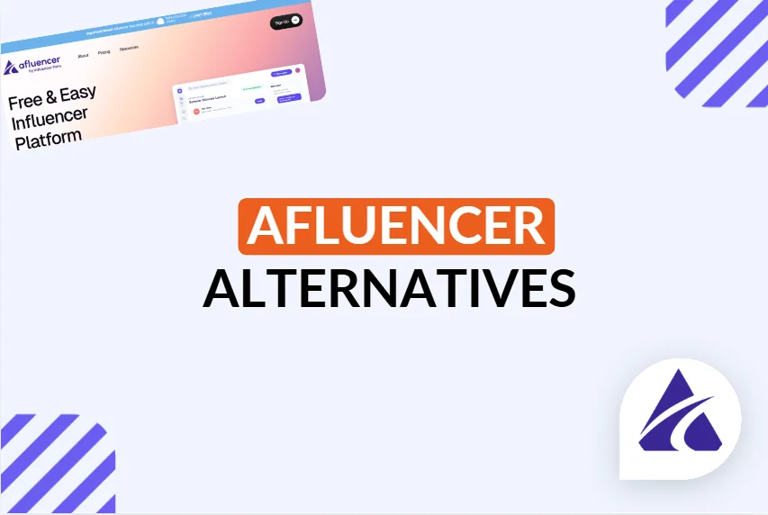 2026'da En İyi 10 Afluencer Alternatifi: Özellikler, Fiyatlandırma ve İnceleme