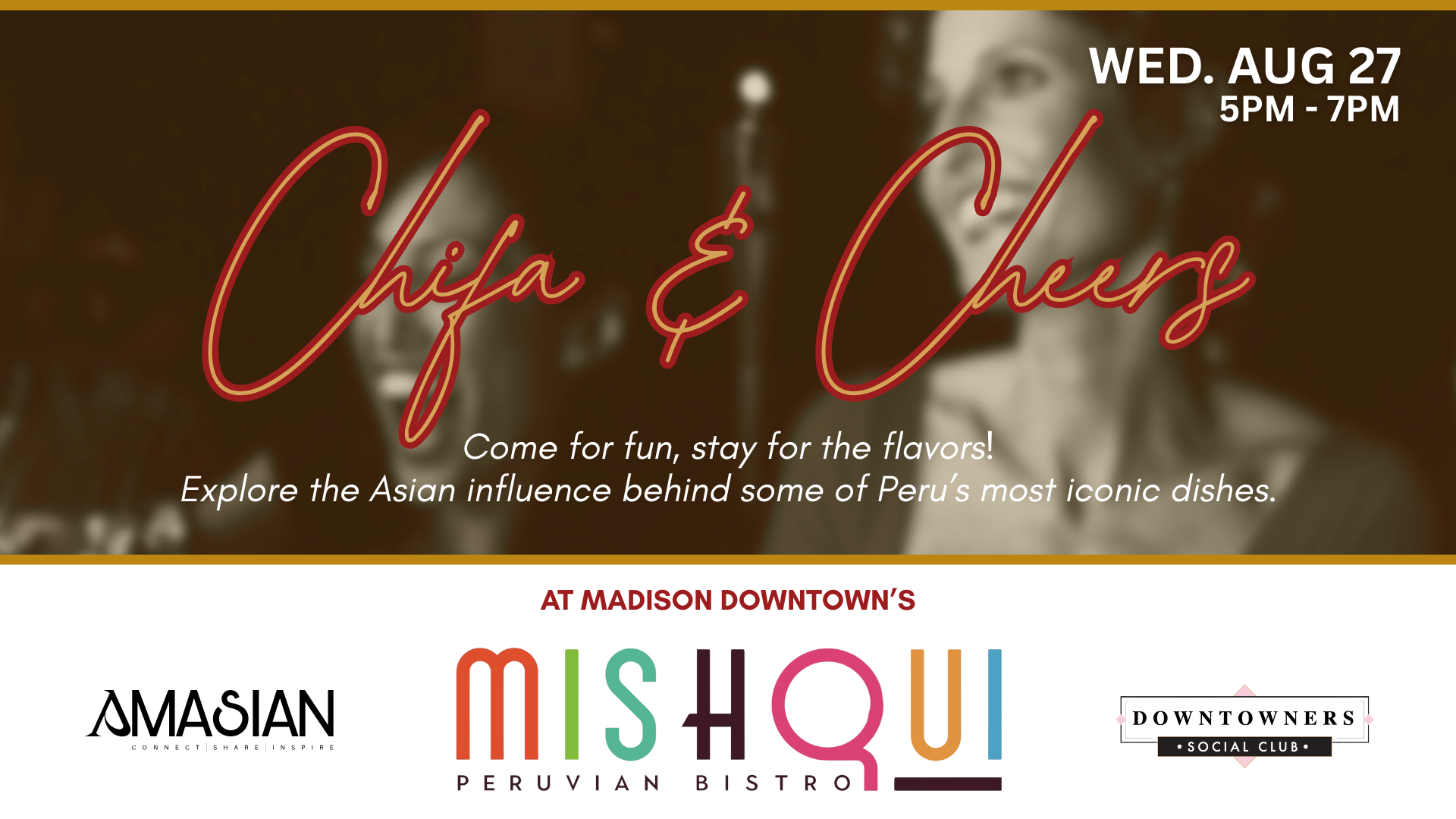 Chifa & Cheers at Mishqui – AMASIAN x Downtowners