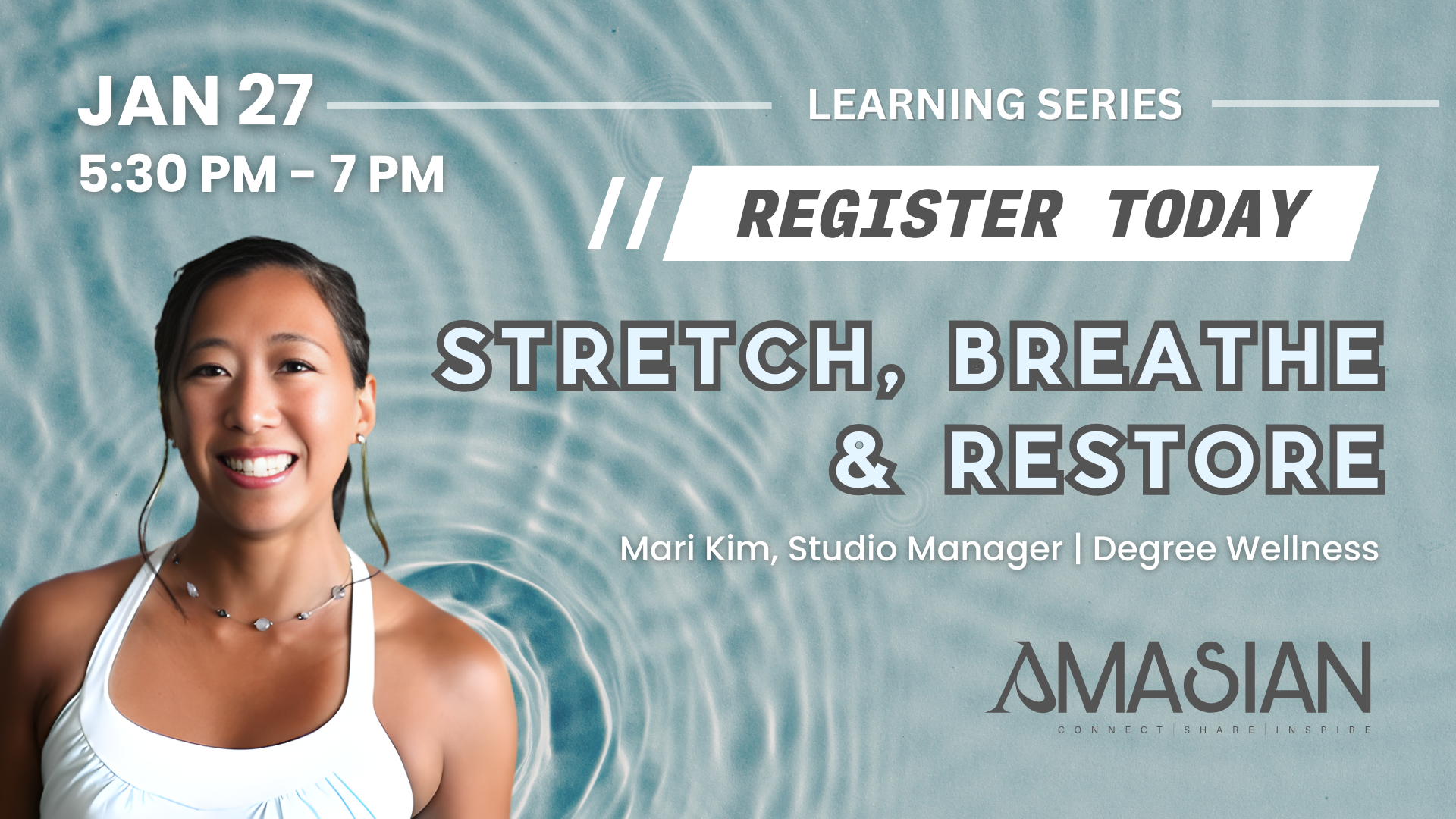 Stretch, Breathe, and Restore | AMASIAN 2026 January Learning Series | In-Person Event
