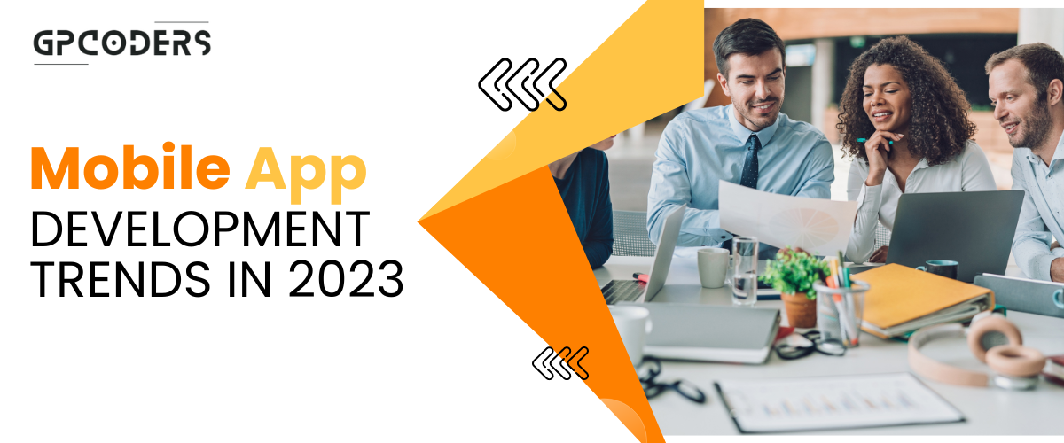 Mobile App Development Trends In 2023