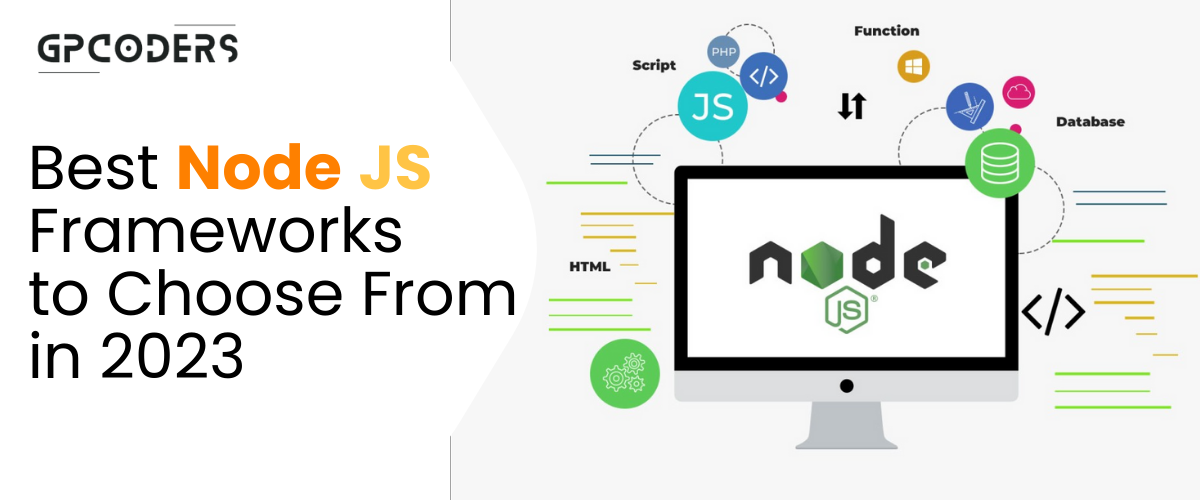 Best Node JS Frameworks to Choose From in 2023