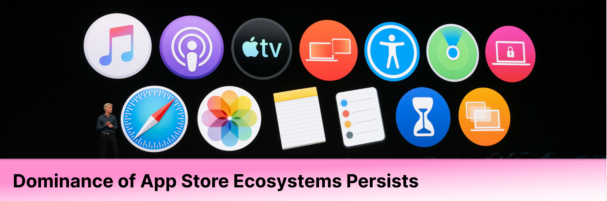 The Dominance of App Store Ecosystems Persists