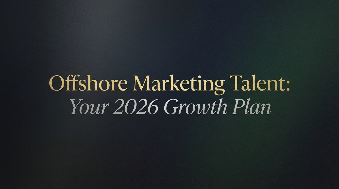 2026 marketing plan showing offshore marketing talent workstreams for growth