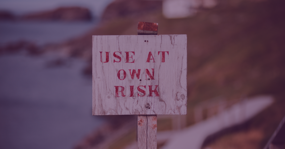 Illustrative image of a sign, mentioning entering on your own risk