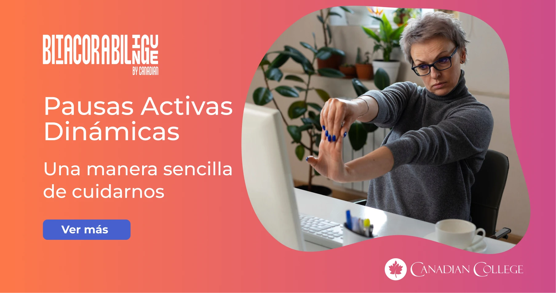 Pausas activas dinámicas, una manera sencilla de cuidarnos