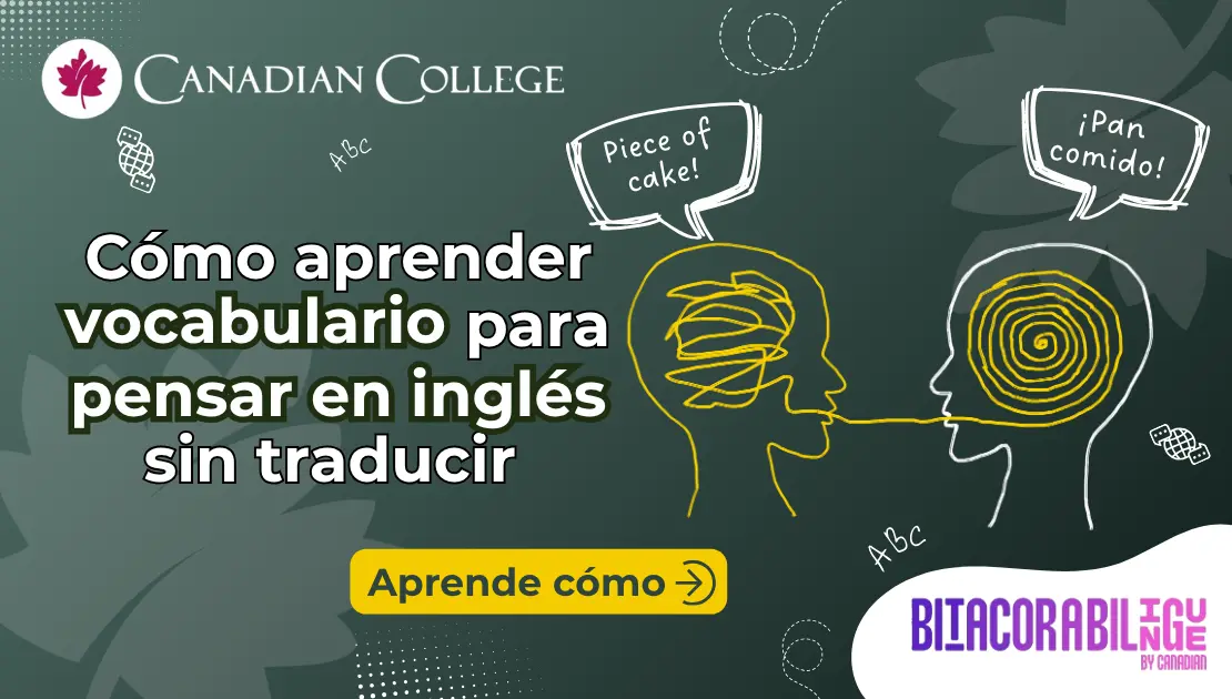 Banner que ilustra dos siluetas conectadas, una con ideas enredadas diciendo Piece of cake! y otra en español diciendo ¡Pan comido!, junto al texto "Cómo aprender vocabulario para pensar en inglés sin traducir."