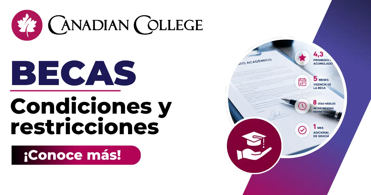 Condiciones y restricciones de la Beca Canadian College
