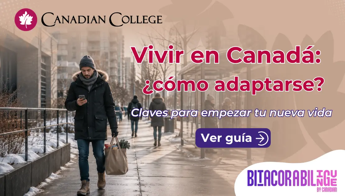 Banner con un hombre caminando en una calle nevada con compras junto al texto "Vivir en Canadá: ¿cómo adaptarse? Claves para empezar tu vida."