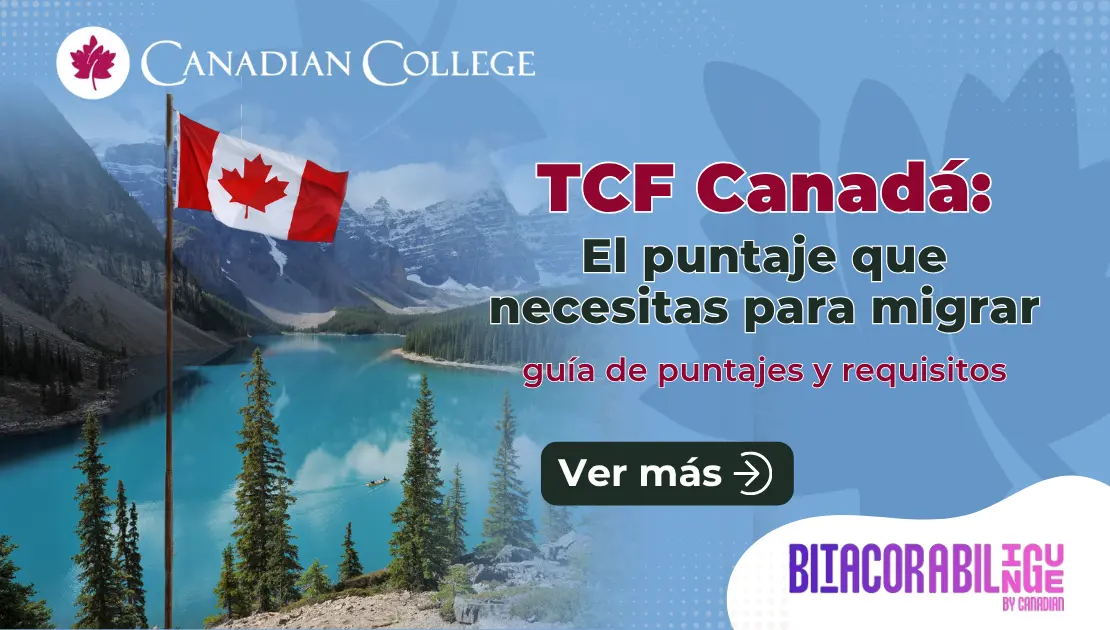 Banner con bandera de Canadá frente a un lago de montaña junto al texto TCF Canadá: El puntaje que necesitas para migrar en rojo y blanco.