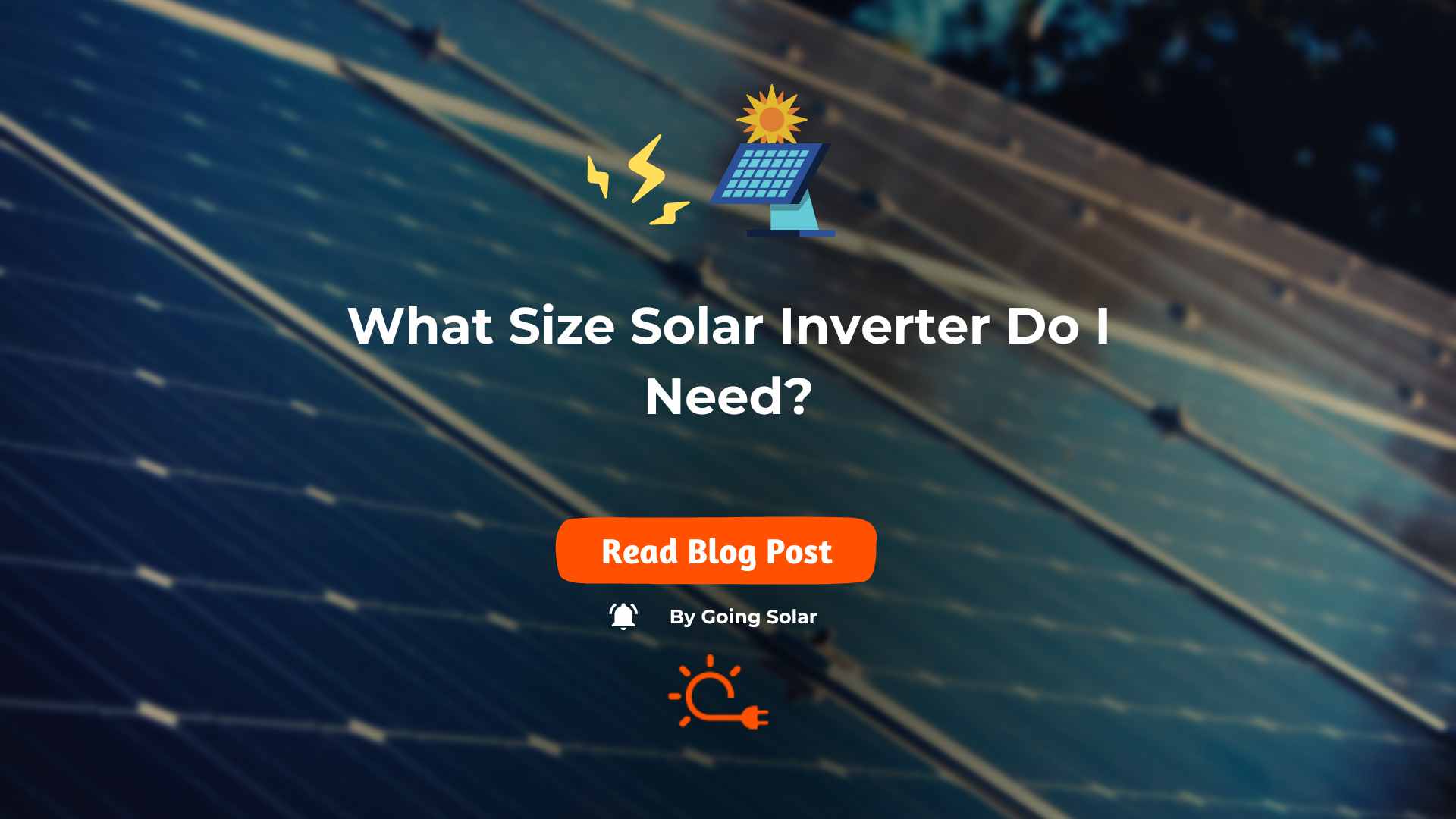 What Size Solar Inverter Do I Need?