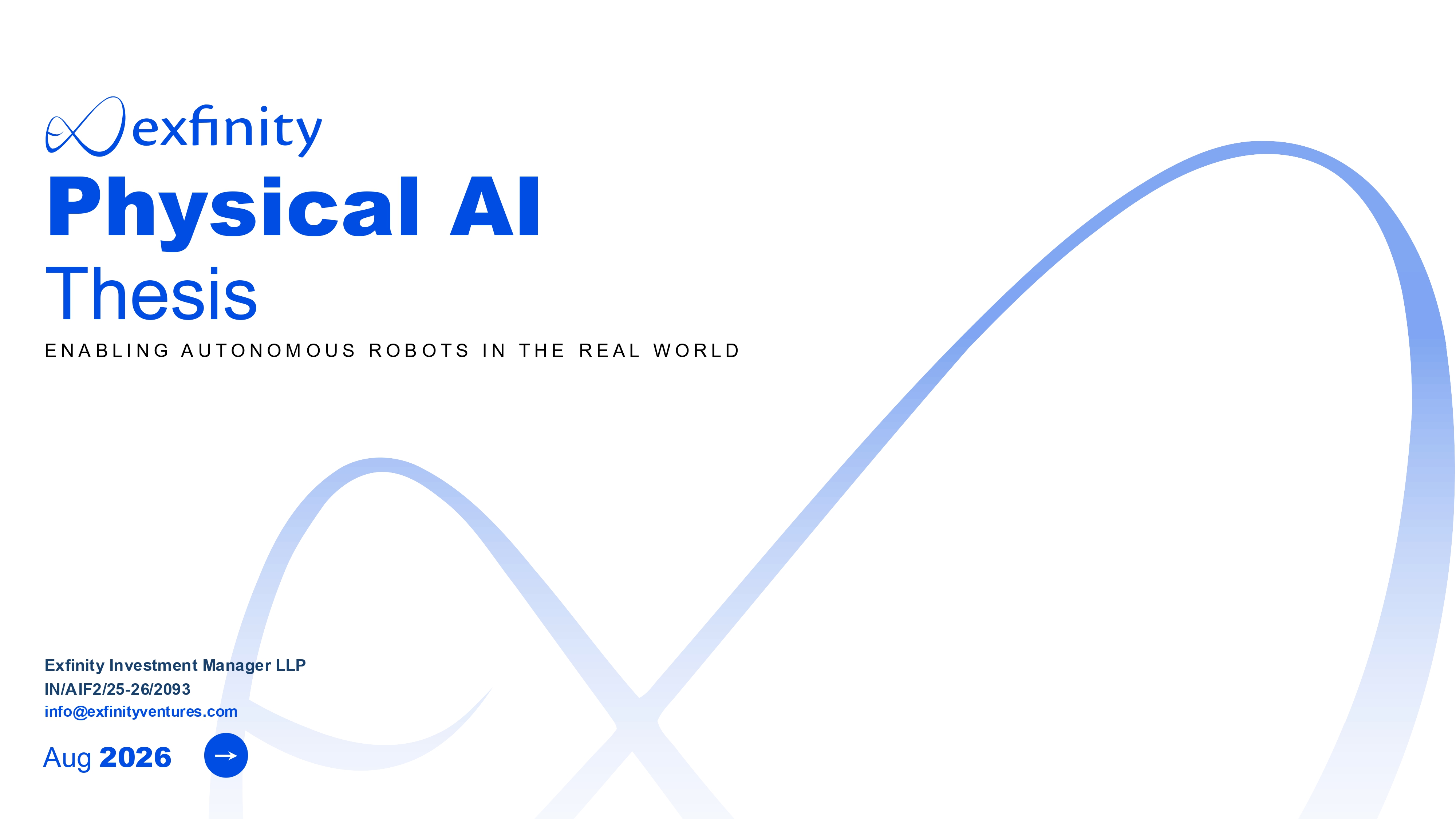 [TESTING] Exfinity Thesis: Physical AI