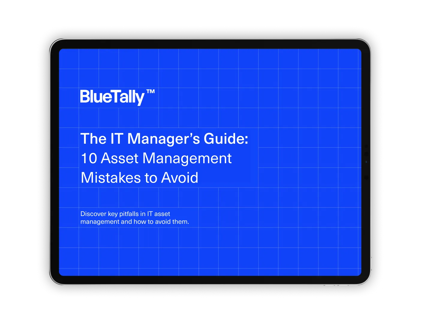 The It manager's Guide: 10 Asset Management Mistakes to Avoid | BlueTally