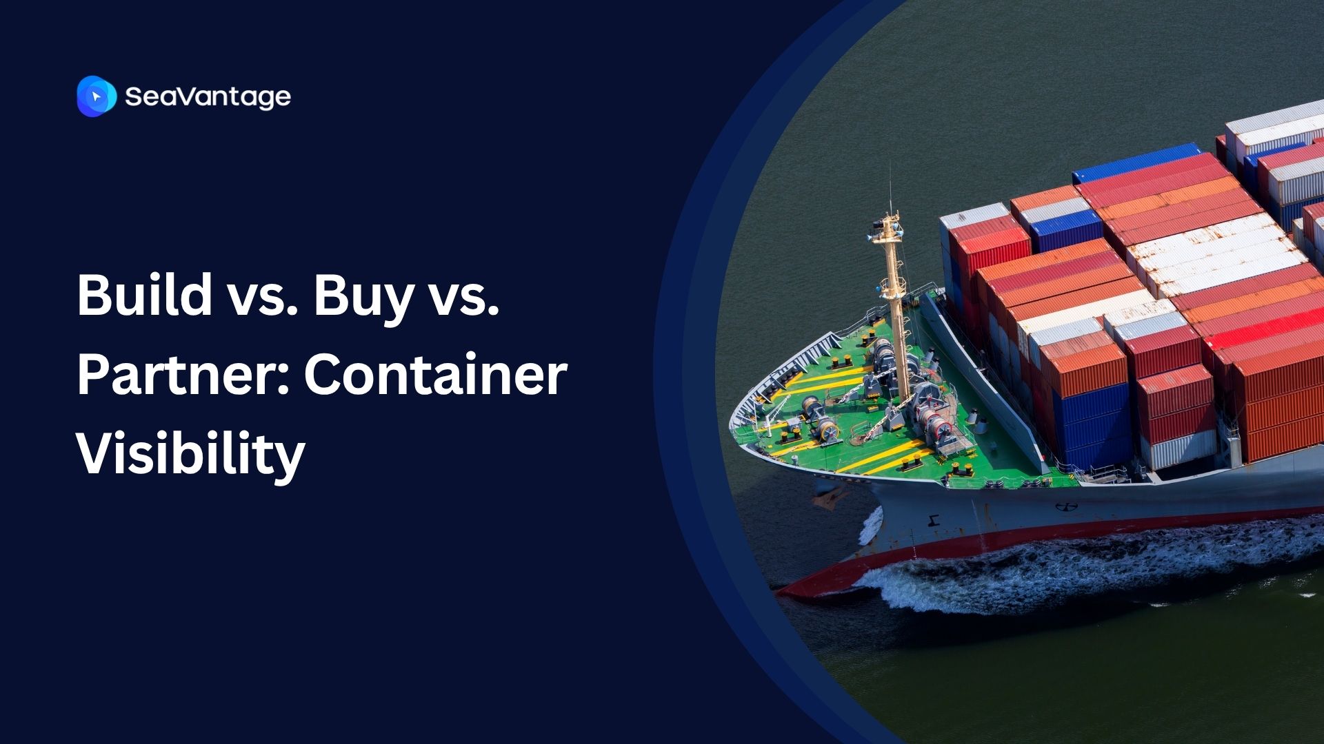 Build vs. Buy vs. Partner: How System Integrators Solve Container Visibility for Enterprise Clients