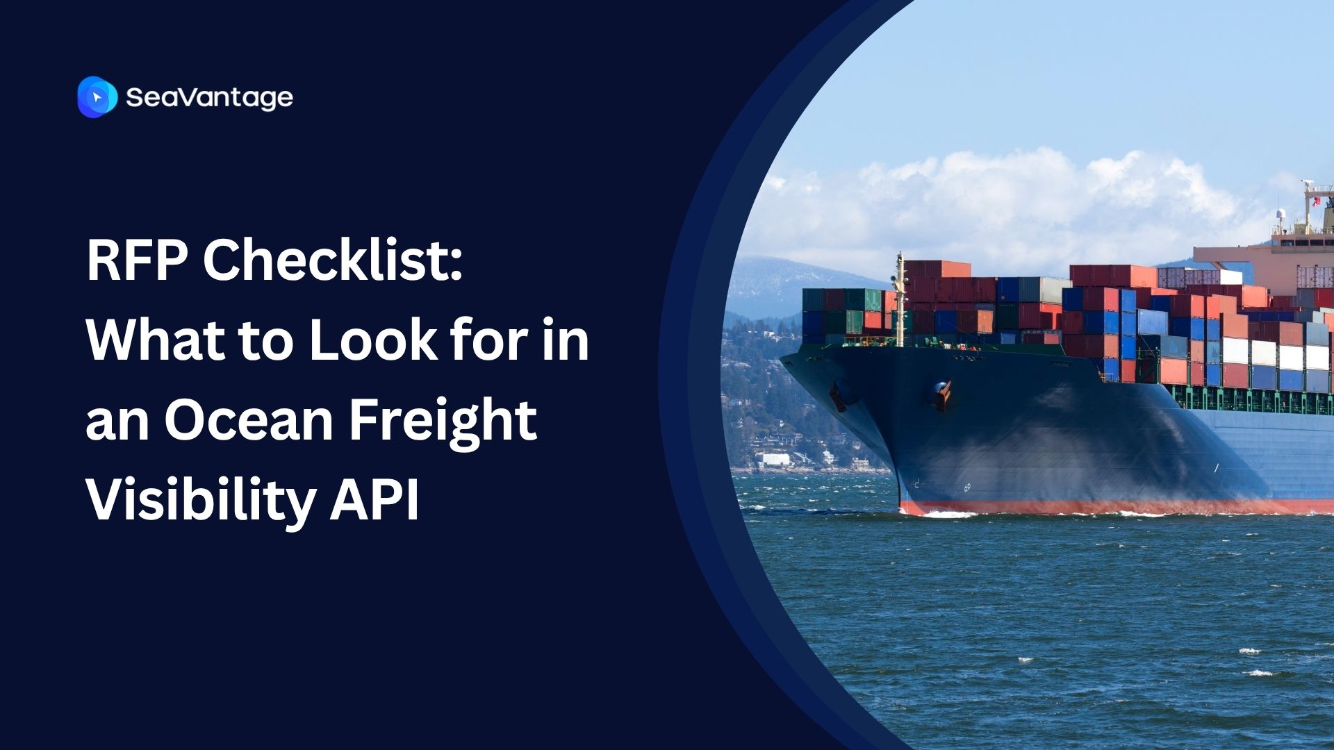 RFP Checklist: What to Look for in an Ocean Freight Visibility API