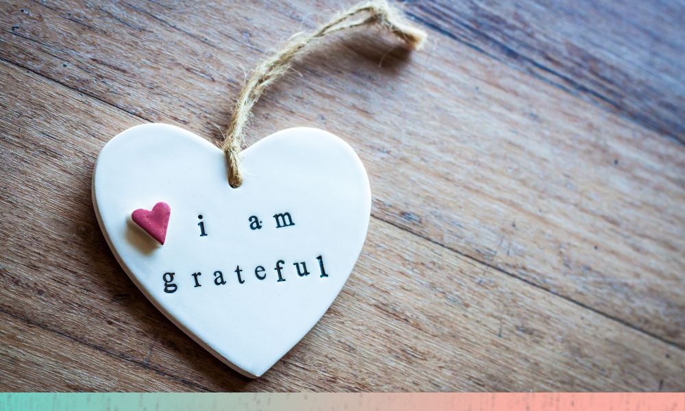 How Gratitude Can Transform Your Life