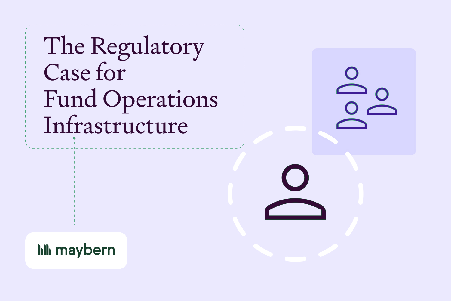 The Regulatory Case for Modern Fund Operations Infrastructure