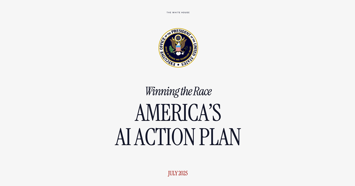 America's AI Action Plan: Winning with Trust