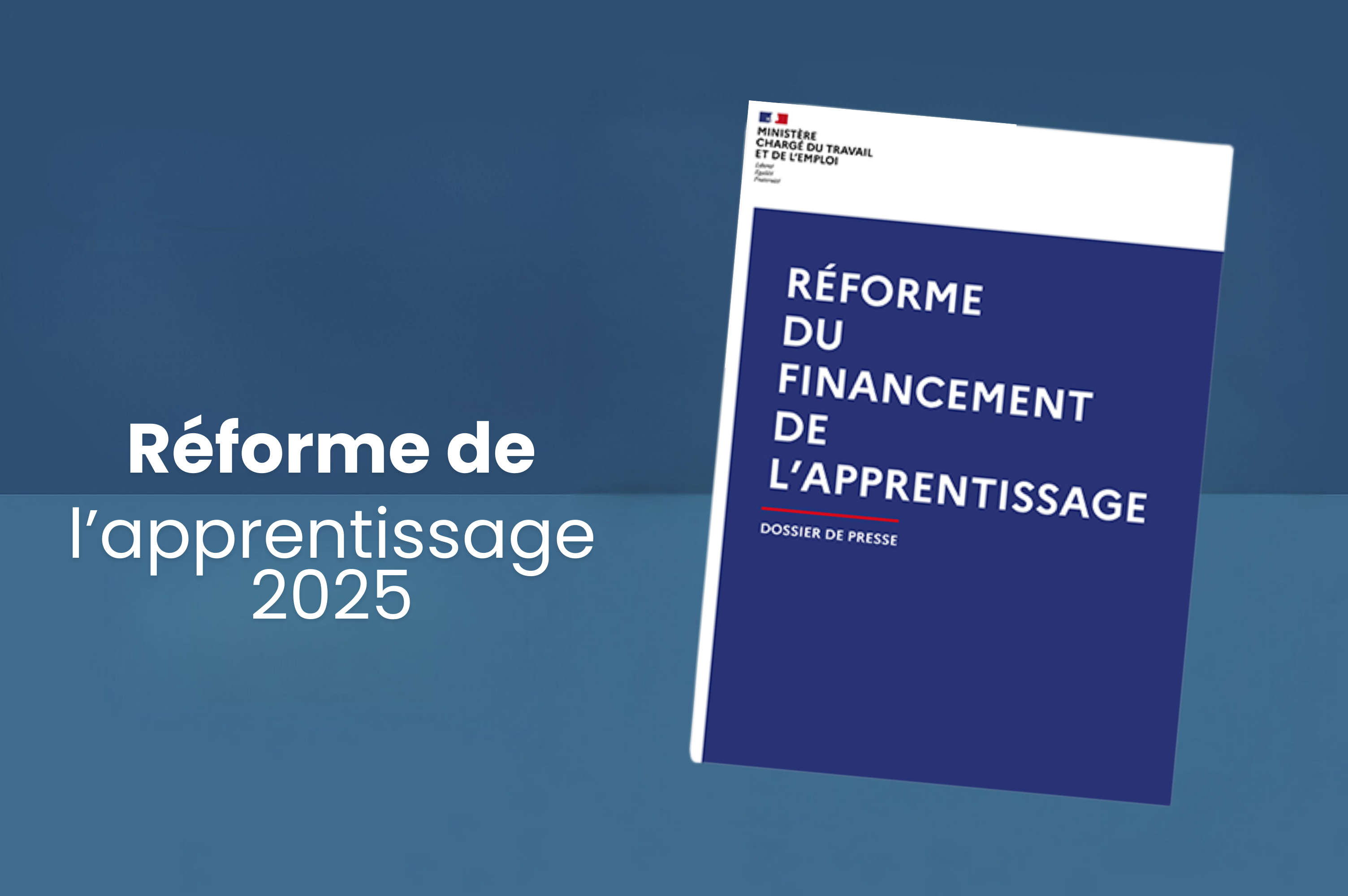 Réforme de l’apprentissage du 1er juillet 2025