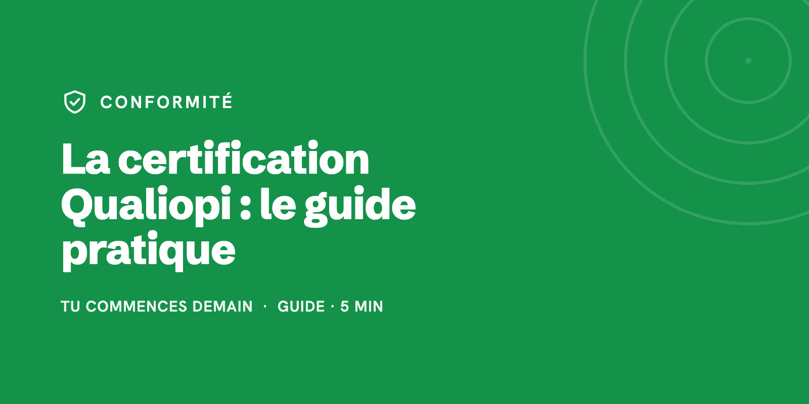 La certification Qualiopi : le guide pratique