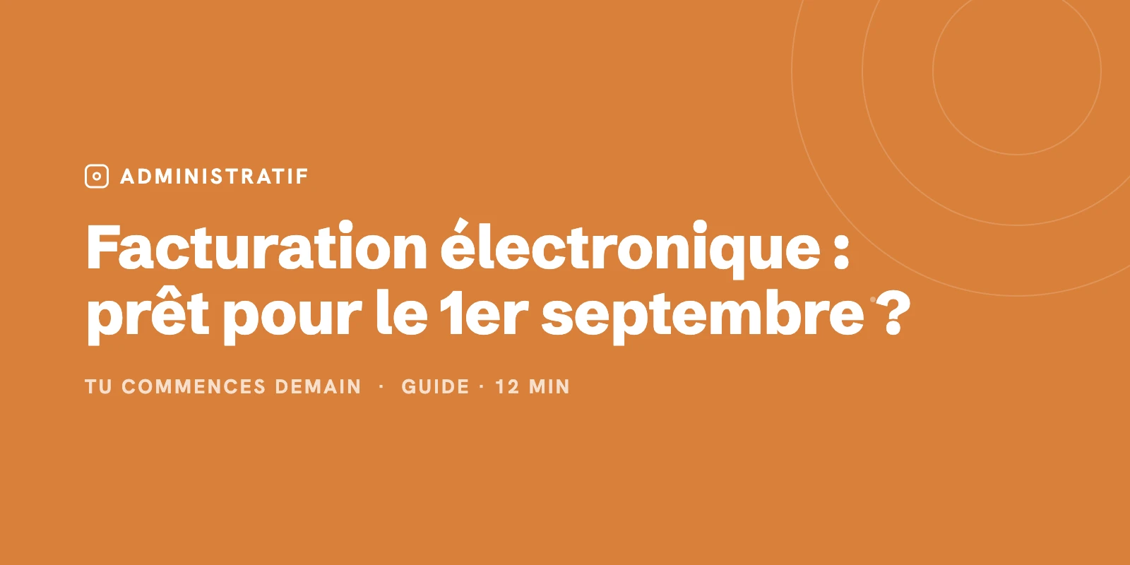 Facturation électronique 2026 : ce que les CFA doivent faire avant le 1er septembre